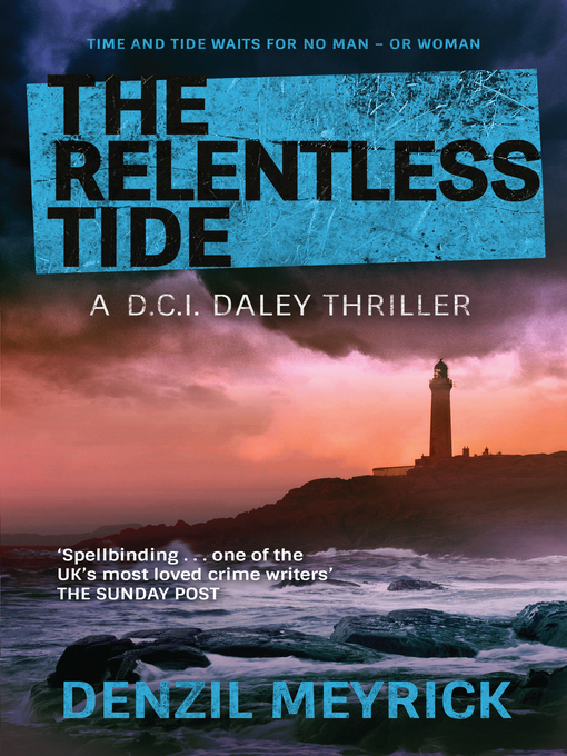 Title details for The Relentless Tide by Denzil Meyrick - Wait list